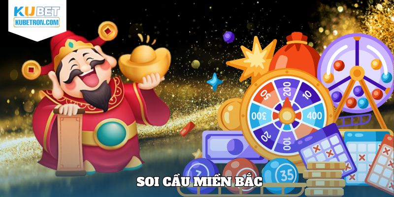Soi cầu miền Bắc