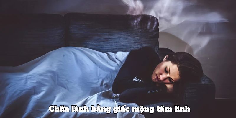 Chữa lành bằng giấc mộng tâm linh