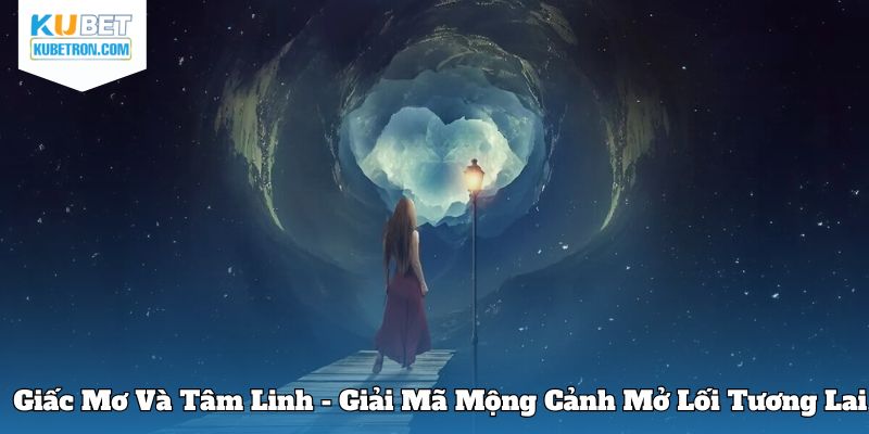 Giấc mơ và tâm linh