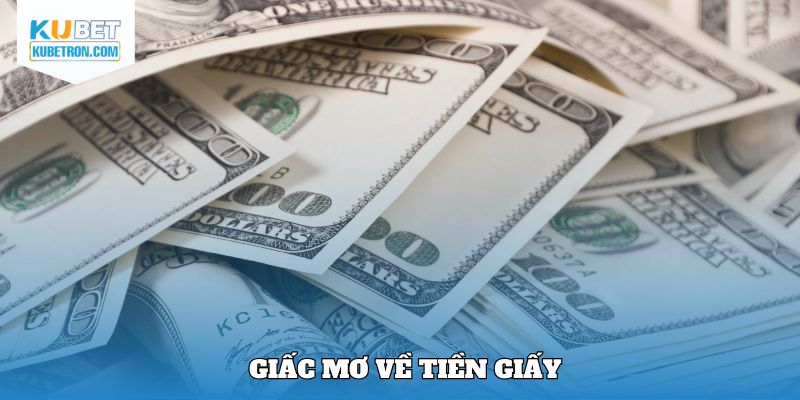 Mơ thấy tiền giấy