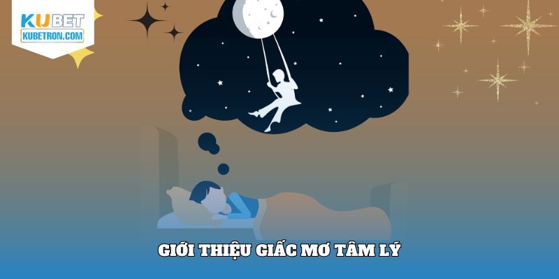 Giới thiệu giấc mơ tâm lý