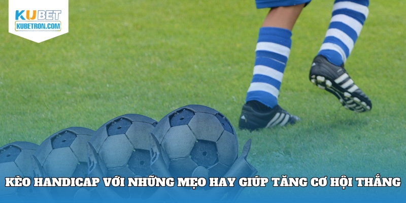 Kèo handicap
