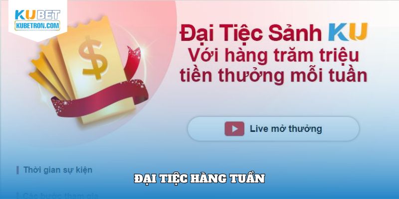 Khuyến mãi Kubet hàng trăm triệu mỗi tuần