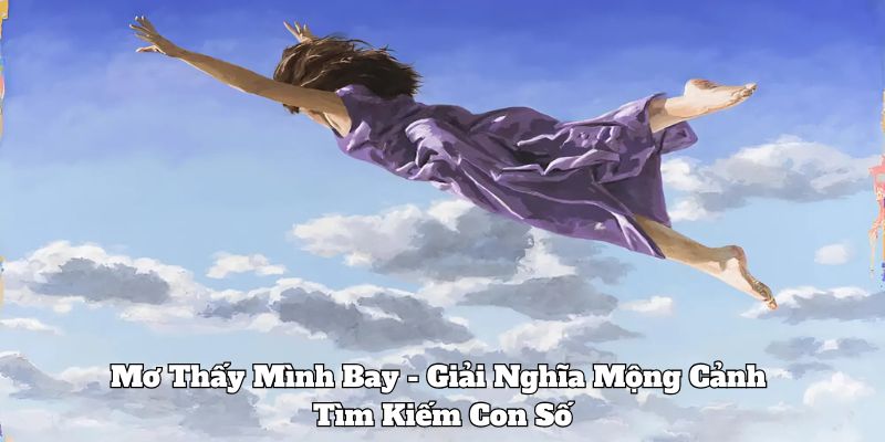 Mơ thấy mình bay