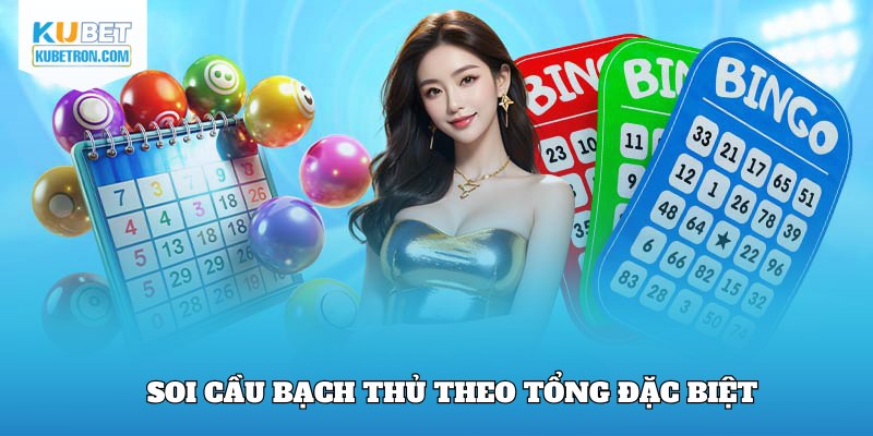 Dự đoán lô bạch thủ hiệu quả thông qua tổng giải đặc biệt