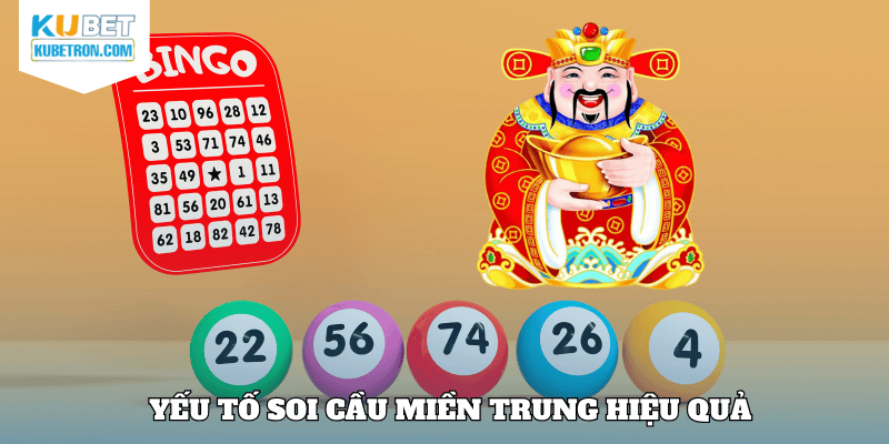 Các yếu tố quan trọng khi soi cầu miền Trung